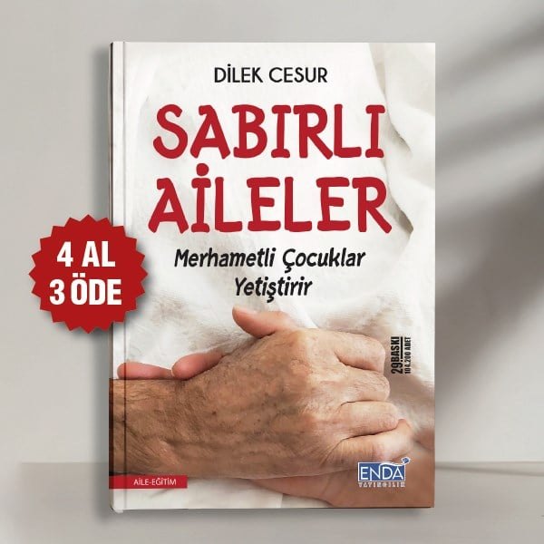 Sabırlı Aileler Merhametli Çocuklar Yetiştirir kitap kapağı