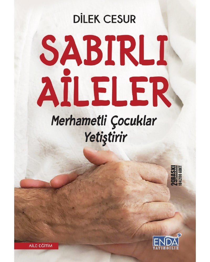 Sabırlı Aileler Merhametli Çocuklar Yetiştirir kitap kapağı